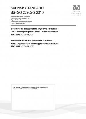 Aisladores elastoméricos de protección sísmica. Parte 2: Aplicaciones para puentes. Especificaciones (ISO 22762-2:2010, IDT)