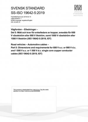 Vehículos de carretera - Cables para automoción - Parte 5: Dimensiones y requisitos para cables conductores de cobre de un solo núcleo de 600 V CA o 900 V CC y 1 000 V CA o 1 500 V CC (ISO 19642-5:2019, IDT)