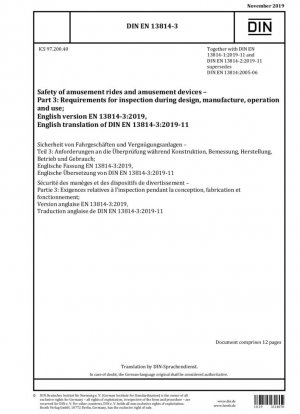 Seguridad de las atracciones y dispositivos recreativos. Parte 3: Requisitos de inspección durante el diseño, fabricación, operación y uso.