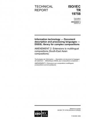Enmienda 2 - Tecnología de la información - Lenguajes de descripción y procesamiento de documentos - Biblioteca DSSSL para composiciones complejas - Ampliaciones a composiciones multilingües (composiciones del Sudeste Asiático)