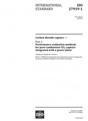Captura de dióxido de carbono - Parte 1: Métodos de evaluación del desempeño para la captura de CO2 postcombustión integrada con una planta de energía