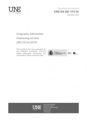 Información geográfica - Servicios de posicionamiento (ISO 19116:2019)
