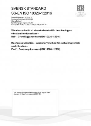 Vibración mecánica. Método de laboratorio para evaluar la vibración de los asientos de vehículos. Parte 1: Requisitos básicos (ISO 10326-1:2016)