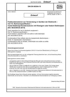 Condensadores fijos para uso en equipos electrónicos - Parte 15: Especificación seccional - Condensadores fijos de tantalio con electrolito sólido o no sólido