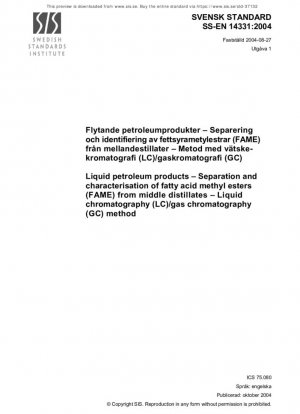 Líquidos petrolíferos - Separación y caracterización de ácidos grasos metilicos (AGM) en destilados intermedios - Método de cromatografía líquida (CL)/cromatografía de gases (CG)