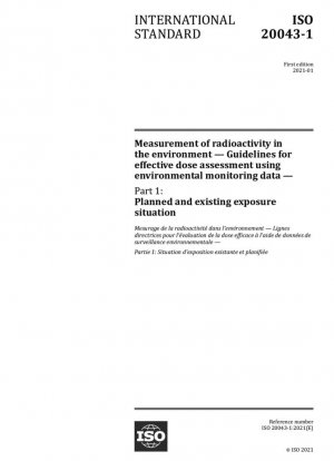 Medición de la radiactividad en el medio ambiente. Directrices para una evaluación eficaz de las dosis utilizando datos de vigilancia ambiental. Parte 1: Situación de exposición planificada y existente.