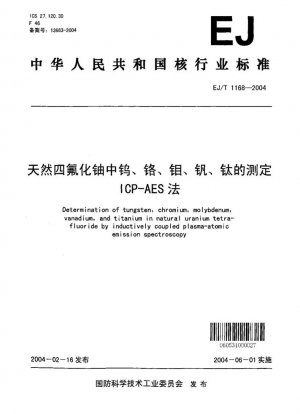 Determinación de tungsteno, cromo, molibdeno, vanadio y titanio en tetrafluoruro de uranio natural mediante espectroscopia de emisión atómica de plasma acoplado inductivamente