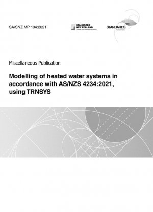 Modelado de sistemas de agua caliente de acuerdo con AS/NZS 4234:2021, utilizando TRNSYS