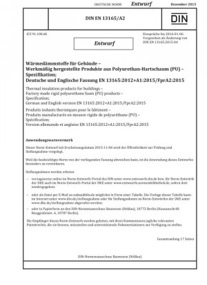 Productos de aislamiento térmico para edificios - Productos de espuma de poliuretano (PU) rígida fabricados en fábrica - Especificaciones