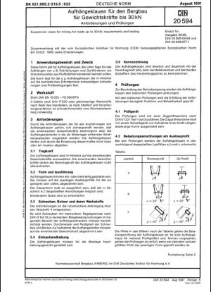Garras de suspensión para minería, para cargas hasta 30 kN; requisitos y pruebas