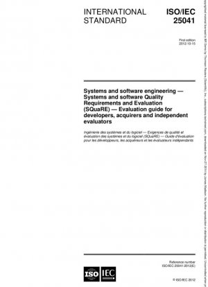 Ingeniería de sistemas y software - Evaluación y requisitos de calidad de sistemas y software (SQuaRE) - Guía de evaluación para desarrolladores, adquirentes y evaluadores independientes