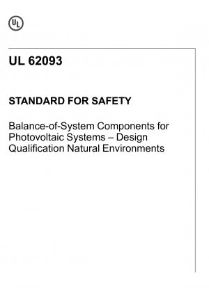 Norma UL para componentes de equilibrio de seguridad de sistemas fotovoltaicos: calificación de diseño Entornos naturales