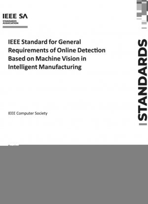 Estándar IEEE para requisitos generales de detección en línea basada en visión artificial en fabricación inteligente
