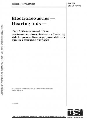 Electroacústica - Audífonos - Parte 7: Medición de las características de rendimiento de los audífonos para fines de garantía de calidad de producción, suministro y entrega