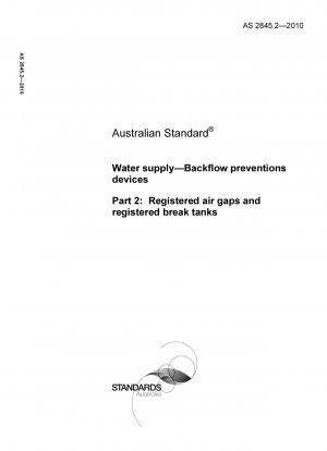 Suministro de agua - Dispositivos de prevención de reflujo - Cámaras de aire registradas y tanques de ruptura registrados
