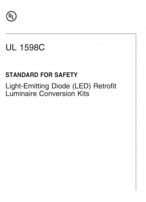 Estándar UL para kits de conversión de luminarias modernizadas con diodos emisores de luz (LED) de seguridad