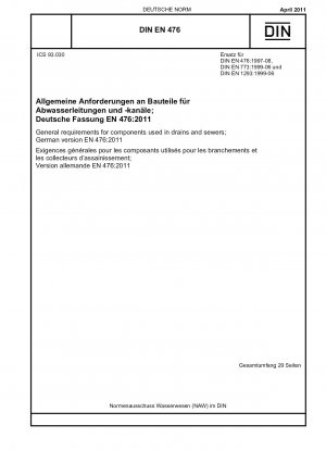 Requisitos generales para componentes utilizados en desagües y alcantarillas; Versión alemana EN 476:2011