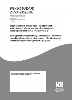 Maquinaria y equipos para la construcción de edificios - Apisonadoras vibratorias (de percusión) de accionamiento manual - Terminología y especificaciones comerciales (ISO 19452:2008, IDT)