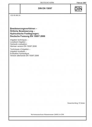 Técnicas de riego - Riego localizado - Evaluación hidráulica; Versión alemana EN 15097:2006