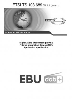 Transmisión de audio digital (DAB); Servicio de información filtrada (FIS); Especificación de la aplicación