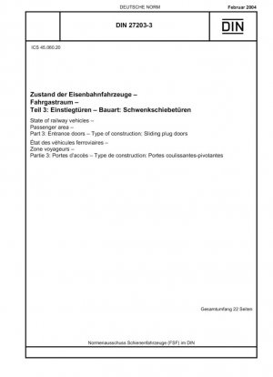Estado de los vehículos ferroviarios - Zona de viajeros - Parte 3: Puertas de entrada - Tipo de construcción: Puertas correderas