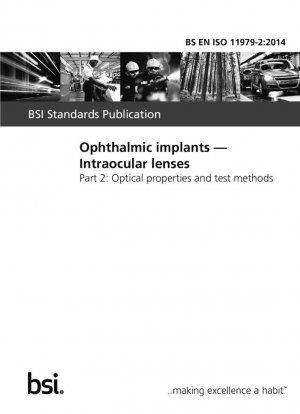 Implantes oftálmicos. Lentes intraoculares. Propiedades ópticas y métodos de prueba.
