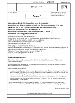 Desinfectantes y antisépticos químicos - Prueba cuantitativa en suspensión para la evaluación de la actividad virucida en el área médica - Método de prueba y requisitos (Fase 2/Paso 1)