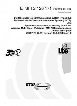 Sistema de telecomunicaciones celulares digitales (Fase 2+); Sistema Universal de Telecomunicaciones Móviles (UMTS); LTE; Funciones de procesamiento de voz del códec de voz; Códec de voz de banda ancha multivelocidad adaptativa (AMR-WB); Descripción general (3GPP TS 26.171 versión 1...
