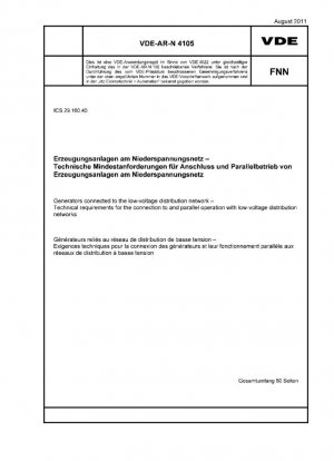 Erzeugungsanlagen am Niederspannungsnetz - Technische Mindestanforderungen fuer Anschluss und Parallelbetrieb von Erzeugungsanlagen am Niederspannungsnetz