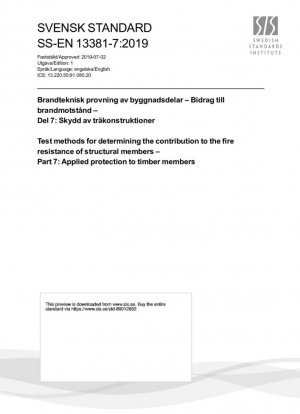 Métodos de prueba para determinar la contribución a la resistencia al fuego de los miembros estructurales - Parte 7: Protección aplicada a miembros de madera