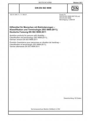 Productos de asistencia para personas con discapacidad - Clasificación y terminología (ISO 9999:2011); Versión alemana EN ISO 9999:2011