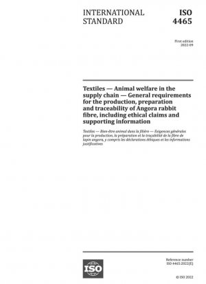 Textiles — Bienestar animal en la cadena de suministro — Requisitos generales para la producción, preparación y trazabilidad de la fibra de conejo de Angora, incluidas declaraciones éticas e información de respaldo