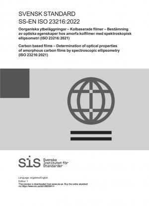 Películas a base de carbono: determinación de las propiedades ópticas de películas de carbono amorfo mediante elipsometría espectroscópica (ISO 23216:2021)