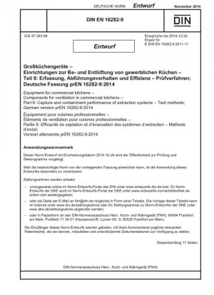 Equipos de cocina de gran tamaño Instalación y extracción de dispositivos de ventilación de cocinas comerciales Métodos de prueba de eficiencia y rendimiento de captura Parte 9: Comportamiento y eficiencia de captura y extracción