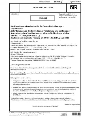 Requisitos para el desarrollo, validación y aplicación de controles para la esterilización con óxido de etileno de productos sanitarios esterilizados (ISO 11135:2014/DAM 1:2017)