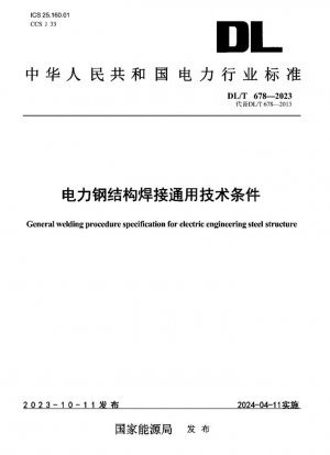 Condiciones técnicas generales para la soldadura de estructuras eléctricas de acero.
