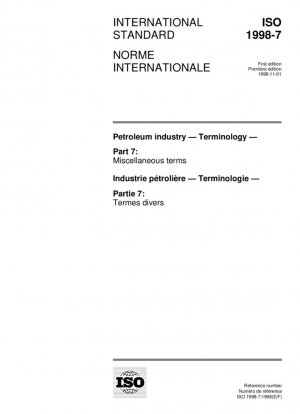 Industria petrolera - Terminología - Parte 7: Términos varios