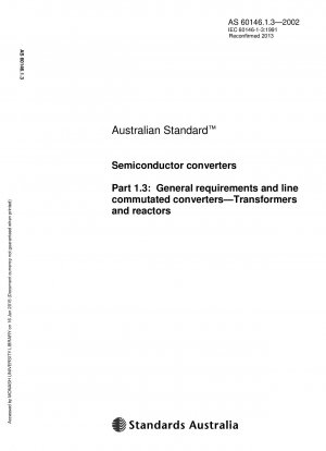 Convertidores de semiconductores - Requisitos generales y convertidores conmutados de línea - Transformadores y reactores