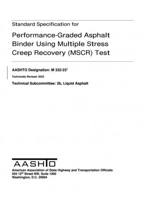 Ligante de asfalto de rendimiento clasificado mediante prueba de recuperación de fluencia de tensión múltiple (MSCR)