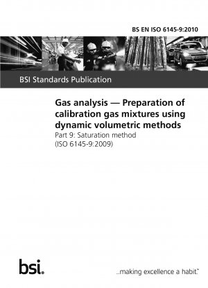Análisis de gases. Preparación de mezclas de gases de calibración mediante métodos volumétricos dinámicos. método de saturación
