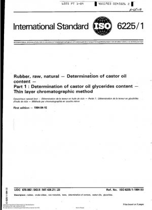 Caucho en bruto, natural; Determinación del contenido de aceite de ricino; Parte 1: Determinación del contenido de glicéridos del aceite de ricino; Método cromatográfico en capa fina