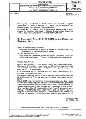 Calidad del agua - Evaluación de la biodegradabilidad aeróbica final de compuestos orgánicos en medio acuoso - Prueba de evolución de dióxido de carbono (ISO 9439:1999); Versión alemana EN ISO 9439:2000
