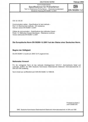 Cables de comunicación - Especificaciones para métodos de prueba - Parte 1-2: Métodos de prueba eléctrica; resistencia CC; Versión alemana EN 50289-1-2:2001