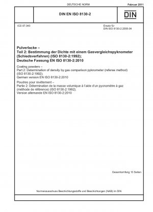 Polvos de revestimiento. Parte 2: Determinación de la densidad mediante picnómetro de comparación de gases (método de referencia) (ISO 8130-2:1992); Versión alemana EN ISO 8130-2:2010