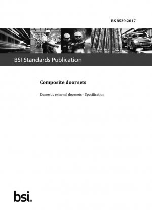 Cambios rastreados. Puertas compuestas. Puertas exteriores domésticas, Especificación