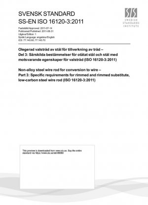 Alambrón de acero sin alear para su conversión en alambre. Parte 3: Requisitos específicos para alambrón de acero con bajo contenido de carbono, con borde y sustituto con borde (ISO 16120-3:2011)