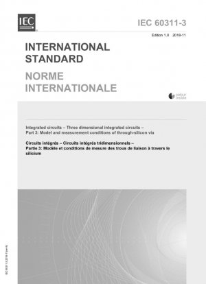 Circuitos integrados – Circuitos integrados tridimensionales – Parte 3: Modelo y condiciones de medición de vías de silicio