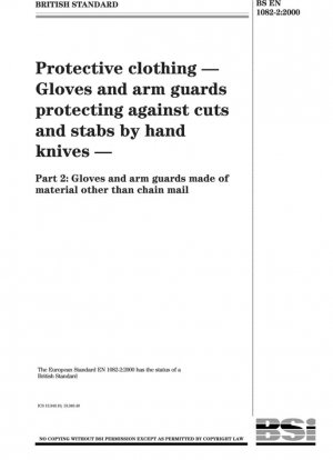 Ropa protectora - Guantes y protectores para brazos que protejan contra cortes y puñaladas con cuchillos de mano - Guantes y protectores para brazos hechos de materiales distintos de cota de malla
