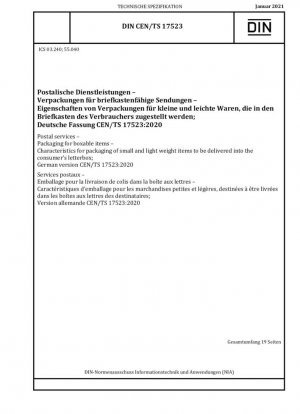 Servicios postales - Embalajes para artículos que se pueden colocar en cajas - Características para el embalaje de artículos pequeños y ligeros que se entregarán en el buzón del consumidor; Versión alemana CEN/TS 17523:2020
