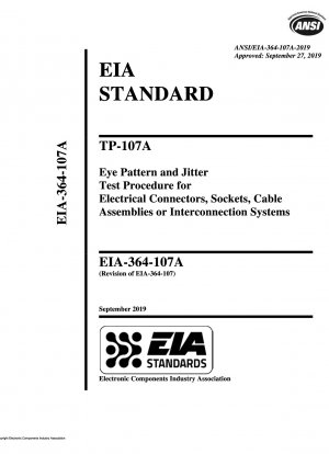 Procedimiento de prueba de fluctuación y patrón de ojo TP-107A para conectores eléctricos, enchufes, conjuntos de cables o sistemas de interconexión